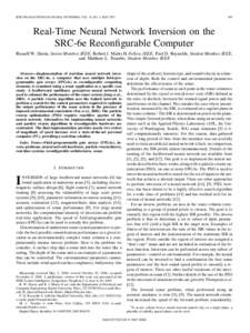 IEEE TRANSACTIONS ON NEURAL NETWORKS, VOL. 18, NO. 3, MAYReal-Time Neural Network Inversion on the SRC-6e Reconfigurable Computer