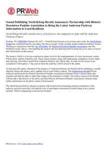 Sound Publishing North Kitsap Herald Announces: Partnership with Historic Downtown Poulsbo Association to Bring the Latest Anderson Parkway Information to Local Residents North Kitsap Herald, trusted source of local news