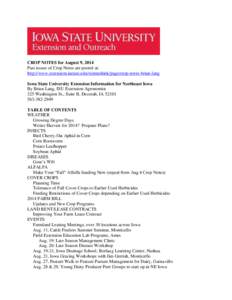 CROP NOTES for August 9, 2014 Past issues of Crop Notes are posted at: http://www.extension.iastate.edu/winneshiek/page/crop-notes-brian-lang Iowa State University Extension Information for Northeast Iowa By Brian Lang, 