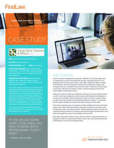 VERON, BICE, PALERMO & WILSON, LLC LAKE CHARLES, LA CASE STUDY FIRM: Veron, Bice, Palermo & Wilson, LLC LOCATION: Lake Charles, LA