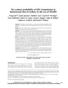 Per-contact probability of HIV transmission in homosexual men in Sydney in the era of HAART Fengyi Jina,b, James Janssona, Matthew Lawa, Garrett P. Prestagea,