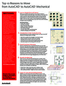 Top 10 Reasons to Move from AutoCAD to AutoCAD Mechanical ® 