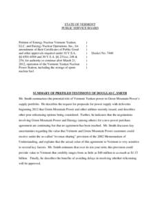 STATE OF VERMONT PUBLIC SERVICE BOARD Petition of Entergy Nuclear Vermont Yankee, LLC, and Entergy Nuclear Operations, Inc., for amendment of their Certificates of Public Good