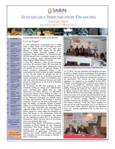SUSTAINABLE IMMUNIZATION FINANCING Summary Digest Volume 5, Issue 1 | March 2013 Newsletter Date In this issue: