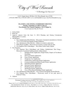 City of West Branch  ~A Heritage for Success~ ____________________________________________________ 110 N. Poplar Street • PO Box 218 • West Branch, Iowa[removed]5888 • Fax[removed] • www.westbranchi