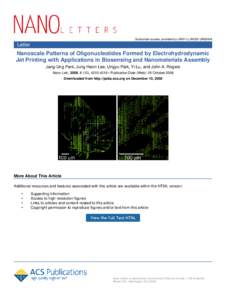 Subscriber access provided by UNIV ILLINOIS URBANA  Letter Nanoscale Patterns of Oligonucleotides Formed by Electrohydrodynamic Jet Printing with Applications in Biosensing and Nanomaterials Assembly