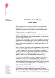    Il XXI Secolo: il caos delle cose Andrea Branzi 	
  