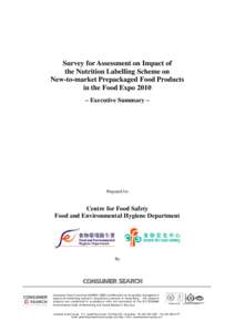 Survey for Assessment on Impact of the Nutrition Labelling Scheme on New-to-market Prepackaged Food Products in the Food Expo 2010 – Executive Summary –