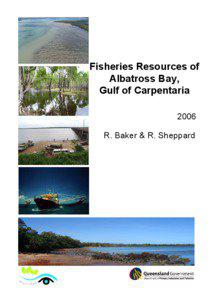 Fisheries / Fishing / Gulf of Carpentaria / Weipa /  Queensland / Fishery / Wild fisheries / Mapoon /  Queensland / Fisheries management / Cape York Peninsula / Far North Queensland / Physical geography / Geography of Australia