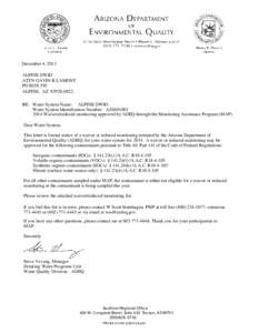 December 4, 2013 ALPINE DWID ATTN GAVIN R LAMONT PO BOX 595 ALPINE, AZ[removed]RE: Water System Name: ALPINE DWID