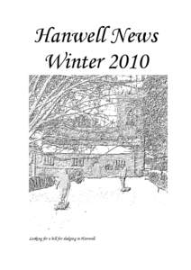 Hanwell News Winter 2010 Looking for a hill for sledging in Hanwell  From the Editor