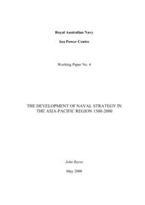 Royal Australian Navy Sea Power Centre Working Paper No. 4  THE DEVELOPMENT OF NAVAL STRATEGY IN