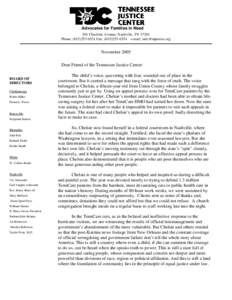 Advocates for Families in Need 301 Charlotte Avenue, Nashville, TN[removed]Phone: ([removed]Fax: ([removed]e-mail: [removed] November 2005 Dear Friend of the Tennessee Justice Center:
