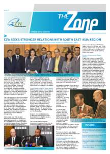 Issue 31  EZW bi-monthly newsletter EZW seeks stronger relations with South East Asia region CEO’s Malaysia visit evokes strong interest among regional business leaders in Malaysia for Jafza