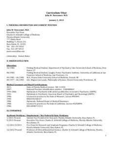 Curriculum Vitae  John W. Newcomer, M.D. January 3, 2014 I. PERSONAL INFORMATION AND CURRENT POSITION John W. Newcomer, M.D.