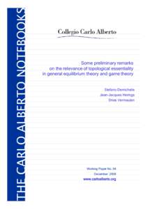 Some preliminary remarks on the relevance of topological essentiality in general equilibrium theory and game theory