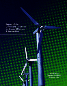 Report of the Governor’s Task Force on Energy Efficiency & Renewables  Submitted to