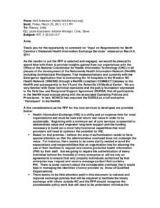 From: Holt Anderson [mailto:[removed]] Sent: Friday, March 25, 2011 4:51 PM To: Massey, Anita Cc: Laura Ksycewski; Andrew Weniger; Cline, Steve Subject: RFC # [removed]