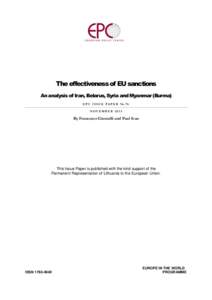 The effectiveness of EU sanctions An analysis of Iran, Belarus, Syria and Myanmar (Burma) E P C I S S U E P A P E R NO. 7 6 NOVEMBER[removed]By Francesco Giumelli and Paul Ivan