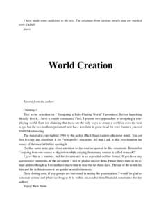 I have made some additions to the text. The originate from various people and are marked with: [ADD] juuso World Creation