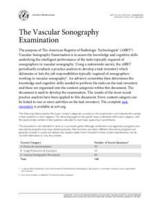 CONTENT SPECIFICATIONS  ARRT® BOARD APPROVED: AUGUST 2012 IMPLEMENTATION DATE: JULYThe Vascular Sonography