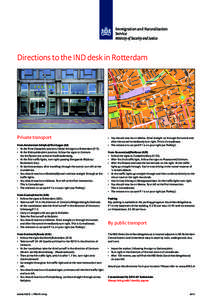 Immigration and Naturalisation Service Ministry of Security and Justice Directions to the IND desk in Rotterdam