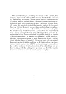 Our understanding of Cosmology, the theory of the Universe, has improved dramatically in the past two decades, thanks to the advances in Observational techniques. Modern galaxy surveys contain millions of galaxies, and t