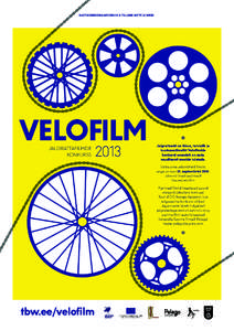 BALTI KESKKONNAFOORUM & TALLINN BICYCLE WEEK  VELOFILM JALGRATTAFILMIDE KONKURSS
