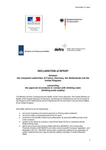 Declaration of Intent  DECLARATION of INTENT between the competent authorities of France, Germany, the Netherlands and the United Kingdom