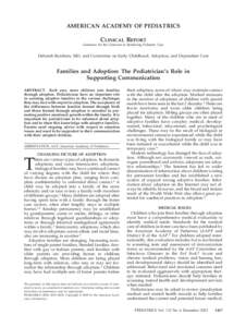 AMERICAN ACADEMY OF PEDIATRICS  CLINICAL REPORT Guidance for the Clinician in Rendering Pediatric Care  Deborah Borchers, MD, and Committee on Early Childhood, Adoption, and Dependent Care