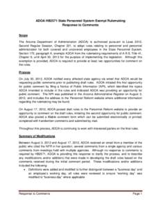 ADOA HB2571 State Personnel System Exempt Rulemaking Response to Comments Scope The Arizona Department of Administration (ADOA) is authorized pursuant to Laws 2012, Second Regular Session, Chapter 321, to adopt rules rel