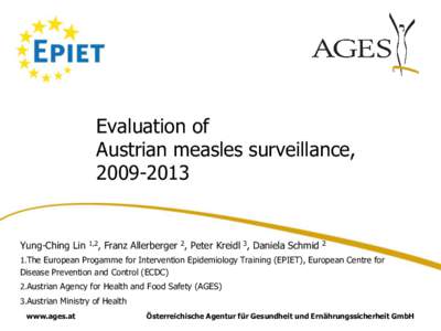 Evaluation of Austrian measles surveillance, [removed]Yung-Ching Lin