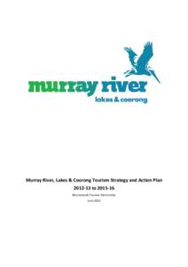 South Australia / Murray River / Types of tourism / Geography of South Australia / Coorong National Park / South Australian Tourism Commission / Mid Murray Council / The Coorong District Council / Rural City of Murray Bridge / States and territories of Australia / Geography of Australia / Local Government Areas of South Australia