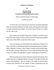 Notes for an Address by Ronald Cohen National Chair Canadian Broadcast Standards Council British Columbia Institute of Technology