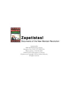 Zapatistas!  Documents of the New Mexican Revolution Autonomedia POB 568 Williamsburg Station Brooklyn, New York[removed]USA