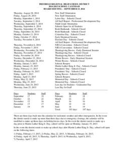 FREEHOLD REGIONAL HIGH SCHOOL DISTRICT[removed]SCHOOL CALENDAR BOARD MEETING – SEPTEMBER 15, 2014 Thursday, August 28, 2014 Friday, August 29, 2014