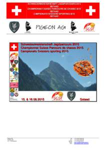 SCHWEIZERMEISTERSCHAFT JAGDPARCOURS 2015 GSTAAD CHAMPIONNAT SUISSE PARCOURS DE CHASSE 2015 GSTAAD CAMPIONATO SVIZZERO SPORTING 2015 GSTAAD