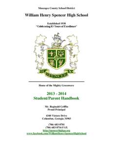 Muscogee County School District  William Henry Spencer High School Established 1930 “Celebrating 83 Years of Excellence”