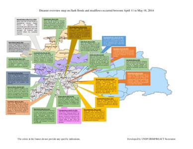 Disaster overview map on flash floods and mudflows occurred between April 11 to May 18, 2014 Rudaki District, May 10-11, 2014: Heavy rains led to flash floods in Zaynabobod Jamoat, Rudaki