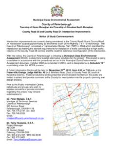 Municipal Class Environmental Assessment  County of Peterborough Township of Cavan Monaghan and Township of Otonabee-South Monaghan  County Road 28 and County Road 21 Intersection Improvements