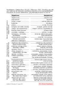 Navdihnjeno s cˇ lankom Baer, W. & B. J. Mitterauer, 2013. Vorschlag zum näheren Anpassen der deutschen schriftlichen Sprache an die wissenschaftlichen Fortschritte des letzten Jahrhunderts. grkg Humankybernetik 54:2:8