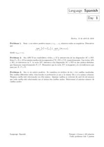 Language: Spanish Day: 1 Martes, 12 de abril de 2016 Problema 1. Sean: n un entero positivo impar, y x1 , ..., xn números reales no negativos. Demostrar que