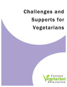   	
   Challenges and Supports for Vegetarians