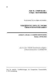DE  Fall Nr. COMP/M.3446 UNIQA / MANNHEIMER Nur der deutsche Text ist verfügbar und verbindlich.