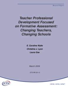 Research Report  Teacher Professional Development Focused on Formative Assessment: Changing Teachers,