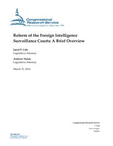 Reform of the Foreign Intelligence Surveillance Courts: A Brief Overview