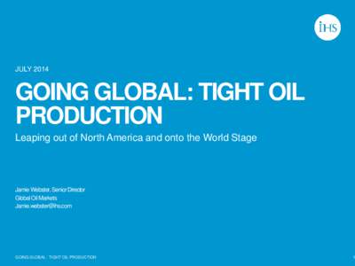 Going Global: Tight Oil Production