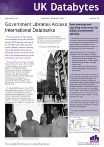 UK Databytes www.esds.ac.uk September - November[removed]Government Libraries Access