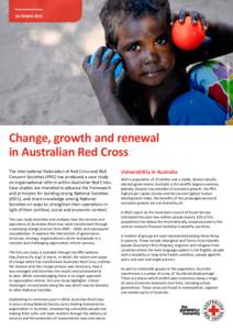 Photo: Australian Red Cross/Belinda Morton  OCTOBER 2013 Change, growth and renewal in Australian Red Cross