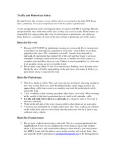 Traffic and Pedestrian Safety By Alan Felsen (the original version of this article was printed in the July 2006 Kemp Mill Community News and is reprinted here with the author’s permission)